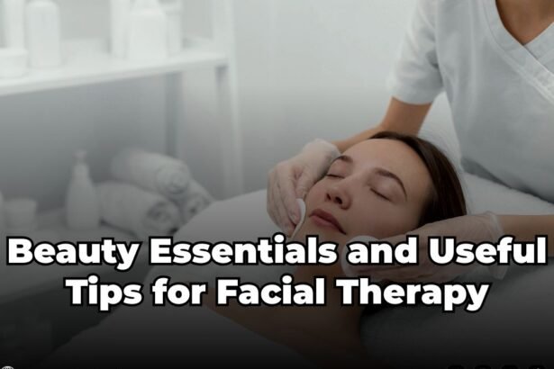Beauty Essentials and Useful Tips for Facial Therapy